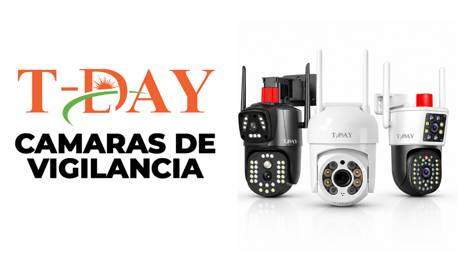 T-DAY Cámaras de vigilancia